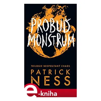 Probuď monstrum - Patrick Ness