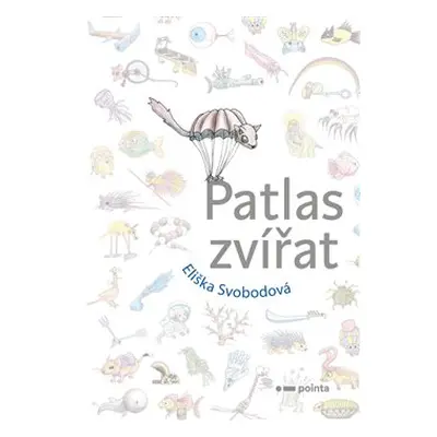 Patlas zvířat - Eliška Svobodová