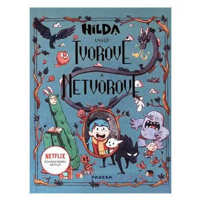 Hilda uvádí: Tvorové a netvorové - Emily Hibbs