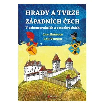 Hrady a tvrze západních Čech - Jan Vizner