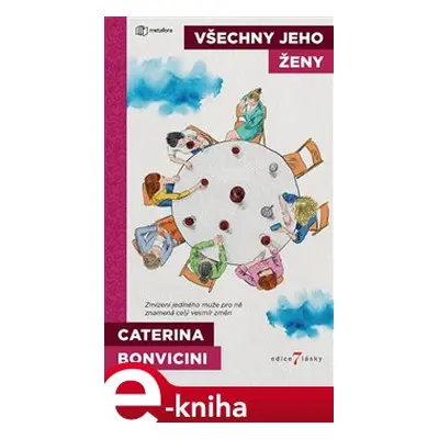 Všechny jeho ženy - Caterina Bonvicini