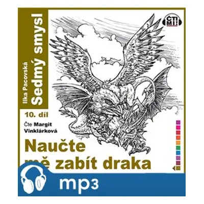 Naučte mě zabít draka, mp3 - Ilka Pacovská