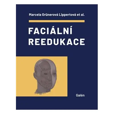 Faciální redukace - Marcela Grünerová Lippertová