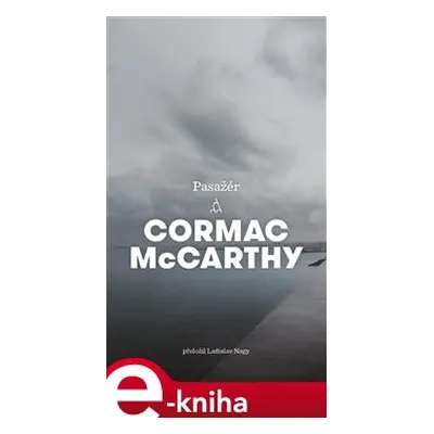 Pasažér - Cormac McCarthy