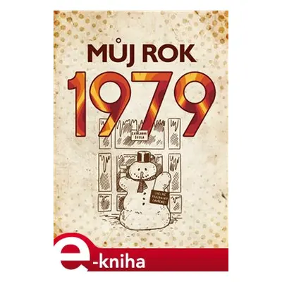 Můj rok 1979 - Martin Ježek