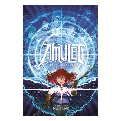 Amulet 9 - Kazu Kibuishi