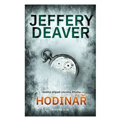 Hodinář - Jeffery Deaver