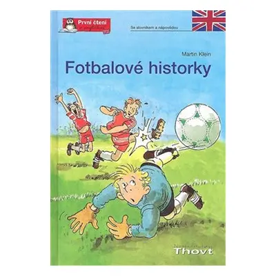 Fotbalové historky - AJ - Martin Klein