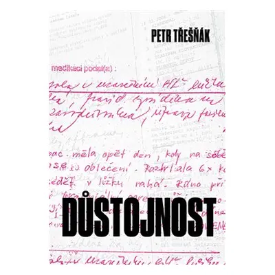 Důstojnost - Petr Třešňák