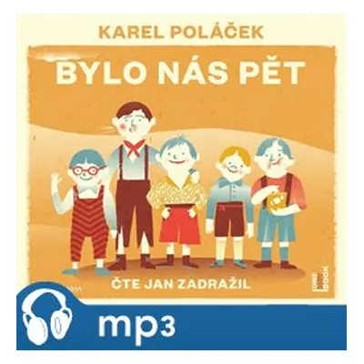 Bylo nás pět, mp3 - Karel Poláček