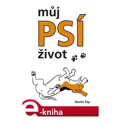 Můj psí život - Bígl Bertík znovu na scéně - Martin Čáp