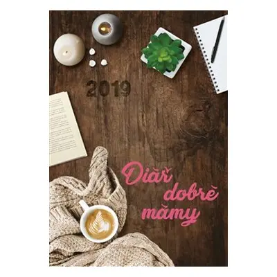 Diář dobré mámy 2019