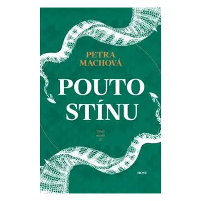 Pouto stínu - Petra Machová