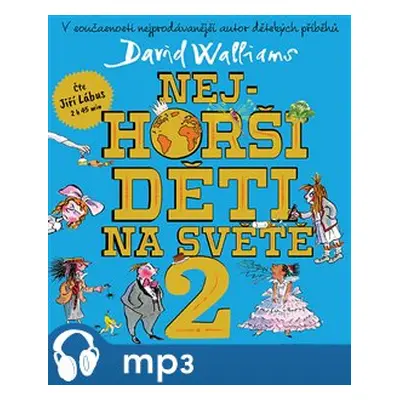 Nejhorší děti na světě 2, mp3 - David Walliams