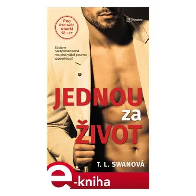 Jednou za život - T.L. Swan