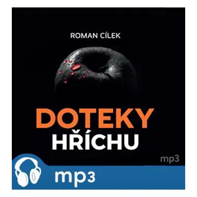 Doteky hříchu, mp3 - Roman Cílek