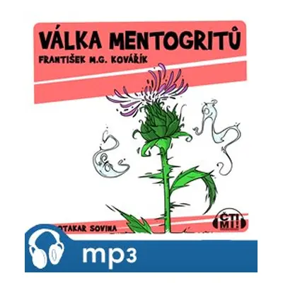 Válka Mentogritů, mp3 - František M.G. Kovářík