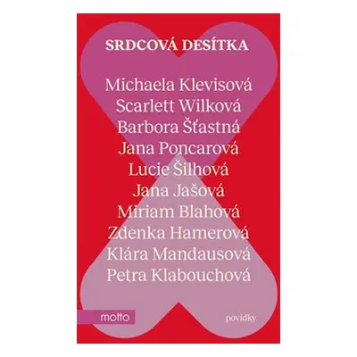 Srdcová desítka - Klára Mandausová, Jana Poncarová, Jana Jašová, Michaela Klevisová, Petra Klabo