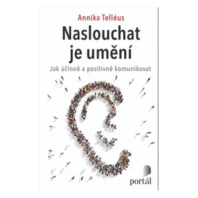 Naslouchat je umění - Annika Telléus