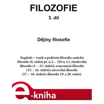 FILOZOFIE 3. díl: Dějiny filosofie - Jan Volf