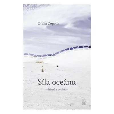 Síla oceánu - Ofélia Zepeda