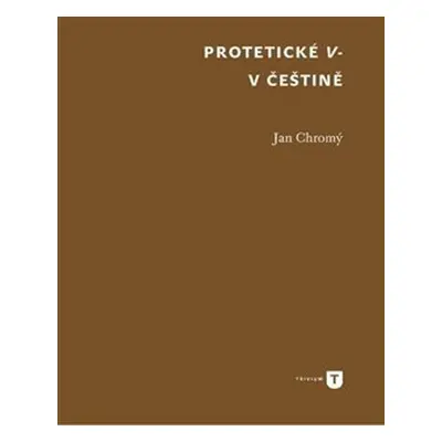 Protetické V- v češtině - Jan Chromý