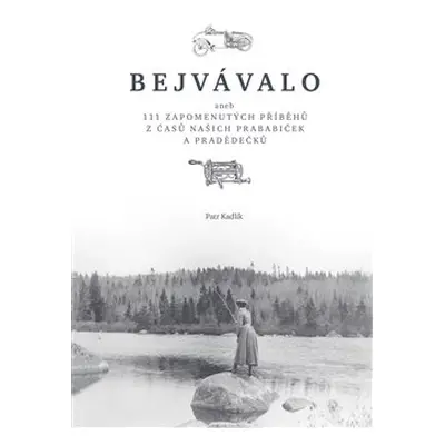 Bejvávalo - Petr Kadlík