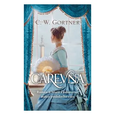 Carevna - Christopher W. Gortner