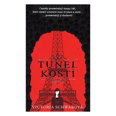 Tunel kostí - Victoria Schwabová