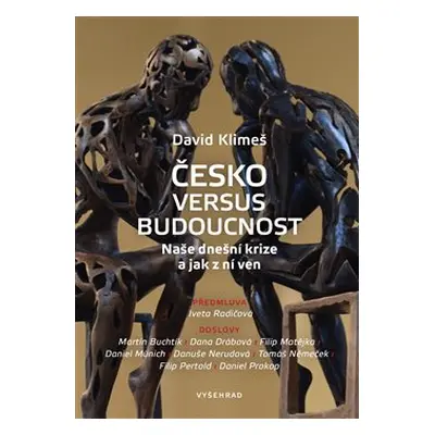 Česko versus budoucnost - David Klimeš