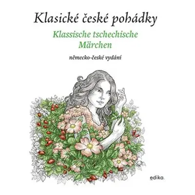 Klasické české pohádky: německo-české vydání - Eva Mrázková