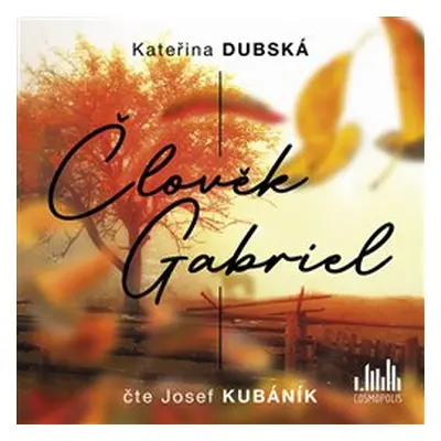 Člověk Gabriel - Kateřina Dubská