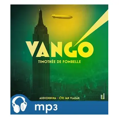 Vango, mp3 - Timothée de Fombelle