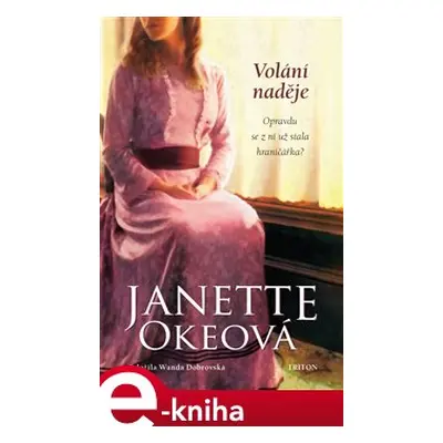 Volání naděje - Janette Okeová