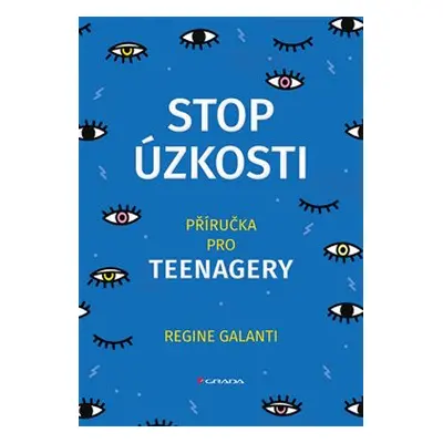 Stop úzkosti - Regine Galanti