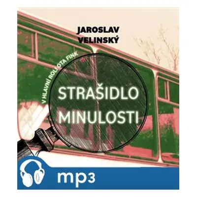 Strašidlo minulosti, mp3 - Jaroslav Velinský