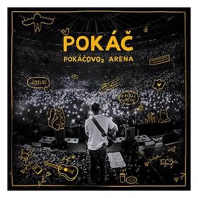 PokáčovO2 Arena - Pokáč CD