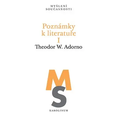 Poznámky k literatuře I - Theodor W. Adorno