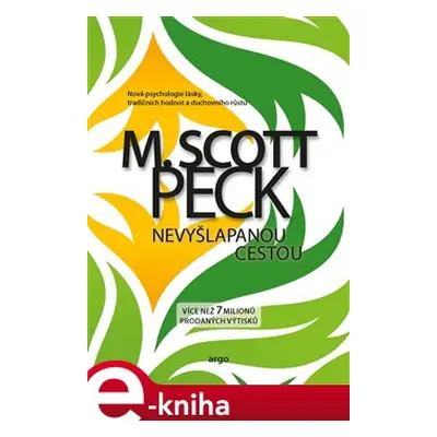 Nevyšlapanou cestou - M. Scott Peck