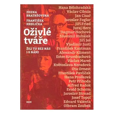 Oživlé tváře - Zdena Bratršovská, František Hrdlička