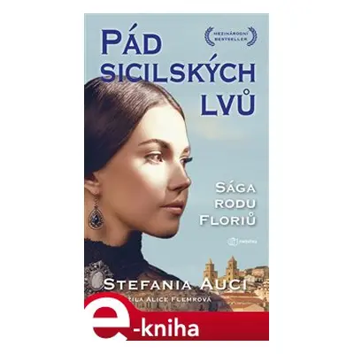 Pád sicilských lvů - Stefania Auci