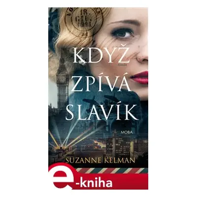 Když zpívá slavík - Suzanne Kelman