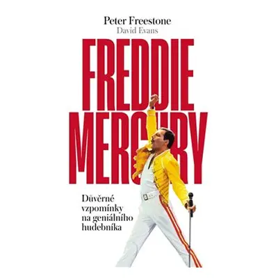 Freddie Mercury - Peter Freestone, David Evans