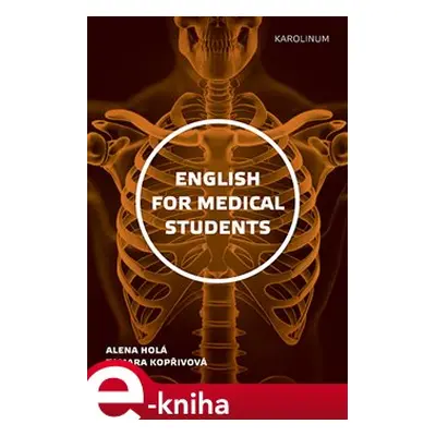 English for Medical Students - Alena Holá, Tamara Kopřivová