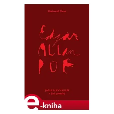 Jáma a kyvadlo a jiné povídky - Edgar Allan Poe