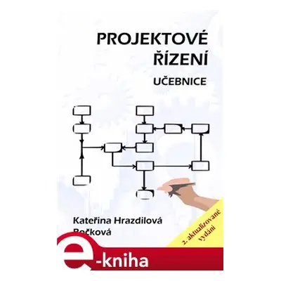 Projektové řízení - Kateřina Hrazdilová - Bočková