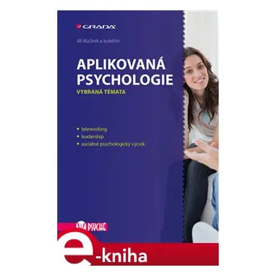 Aplikovaná psychologie - Jiří Kučírek, kol.