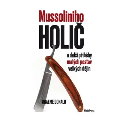 Mussoliniho holič - Graeme Donald