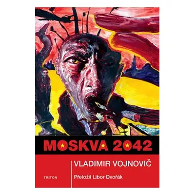 Moskva 2042 - Vladimir Vojnovič