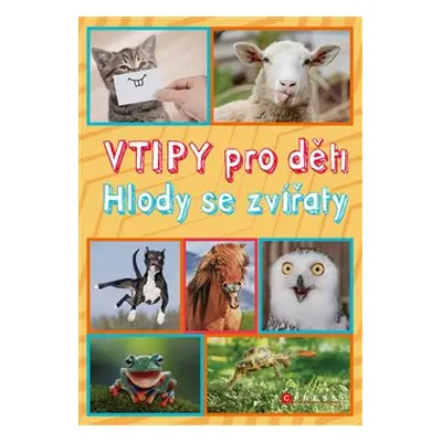 Vtipy pro děti: Hlody se zvířaty - Zuzana Neubauerová